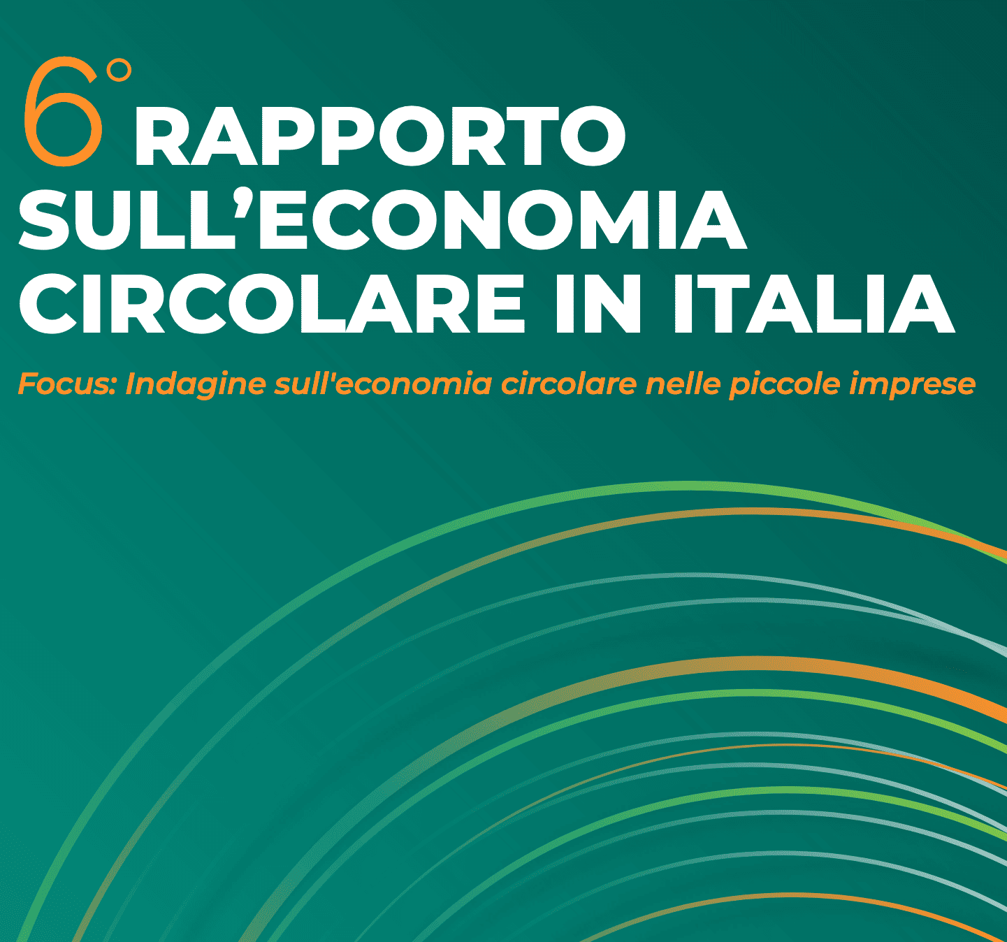 Economia circolare in Italia, pubblicato il sesto Rapporto