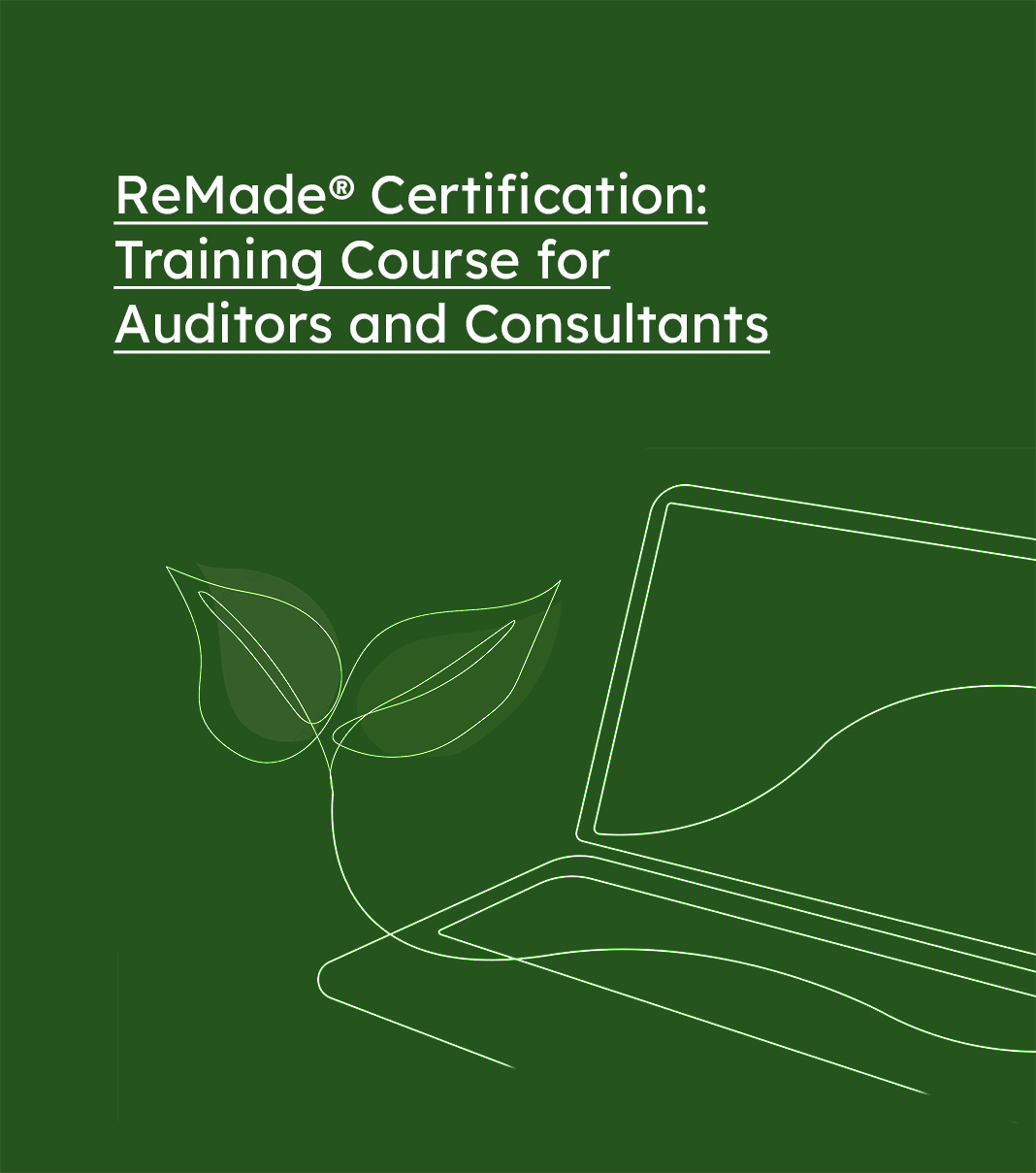 Disponibile il Corso di formazione per Auditor e Consulenti ReMade in inglese!